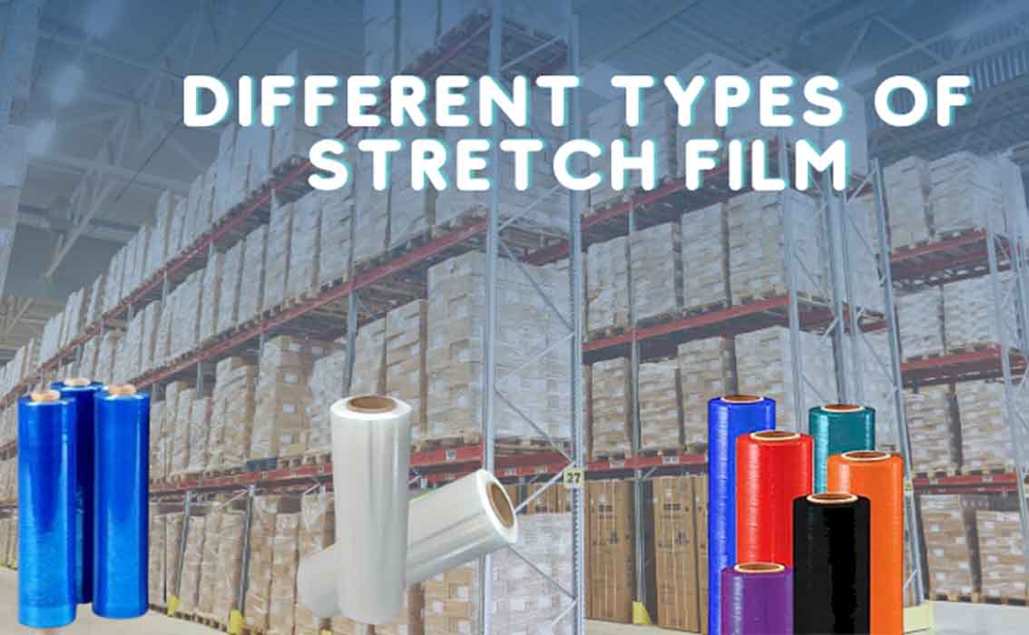 Types of Stretch Film